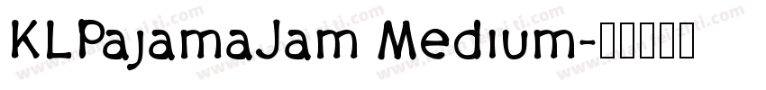 KLPajamaJam Medium字体转换